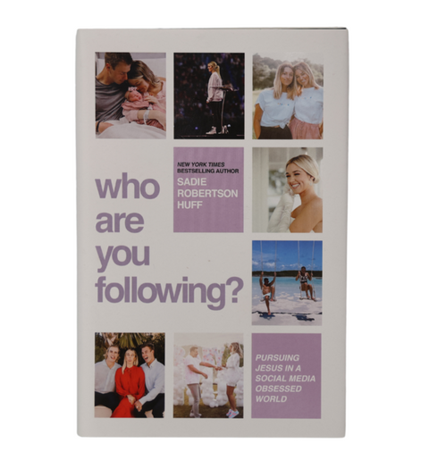 Who Are You Following? by Sadie Robertson