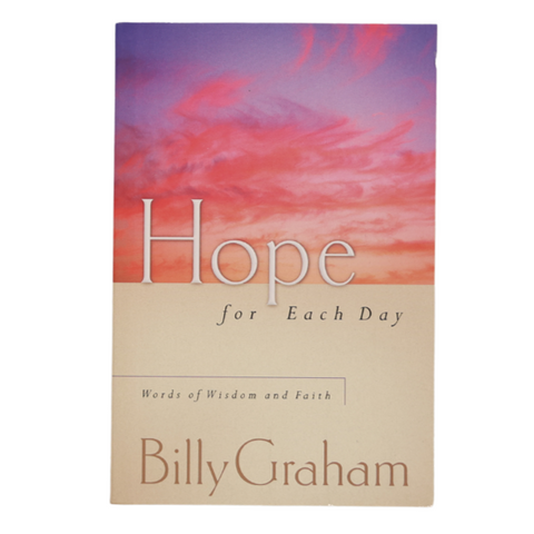 Hope for Each Day by Billy Graham