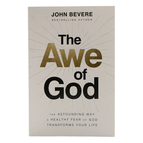 The Awe of God by John Bevere