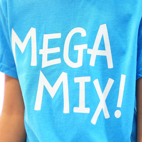Mega Mix! Tees - Kids and adult sizes